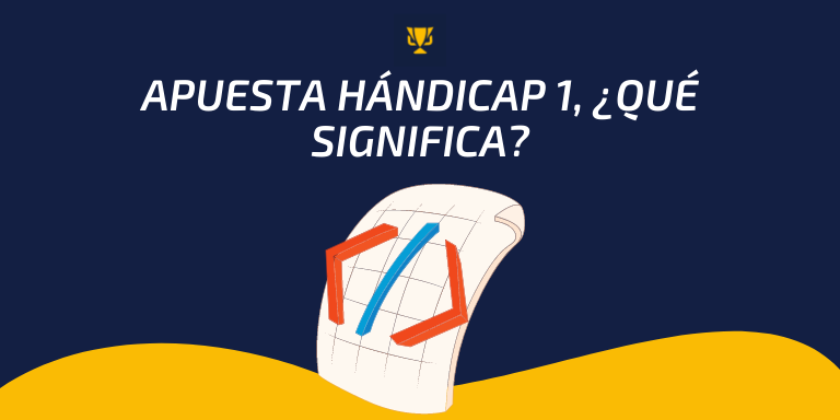¿Qué es la apuesta hándicap 1?, fuente: 22-bet-spain.com
