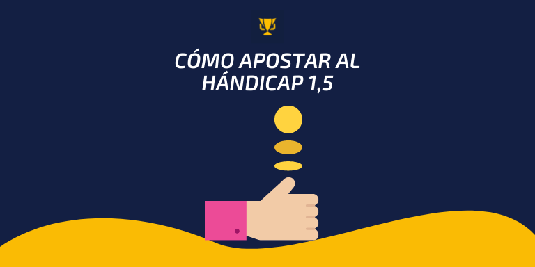 Cómo apostar al hándicap 1,5, 22-bet-spain.com
