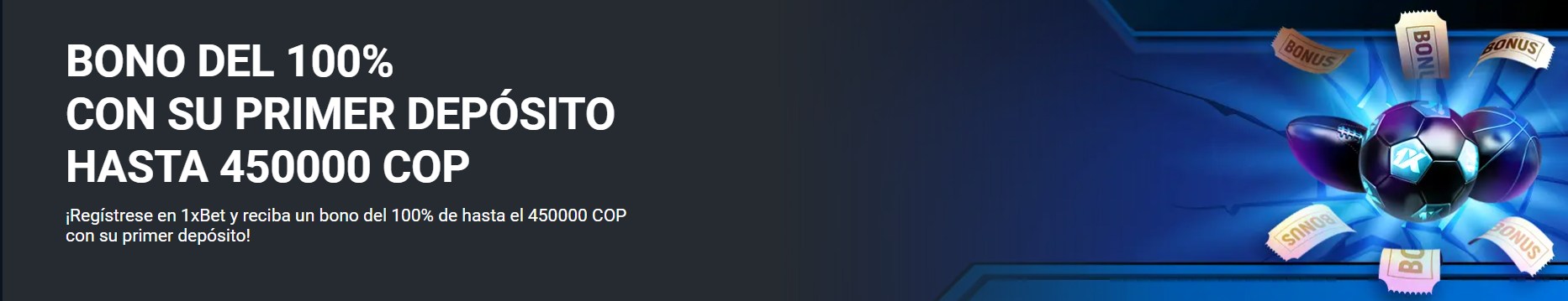 1xbet Colombia bono de bienvenida