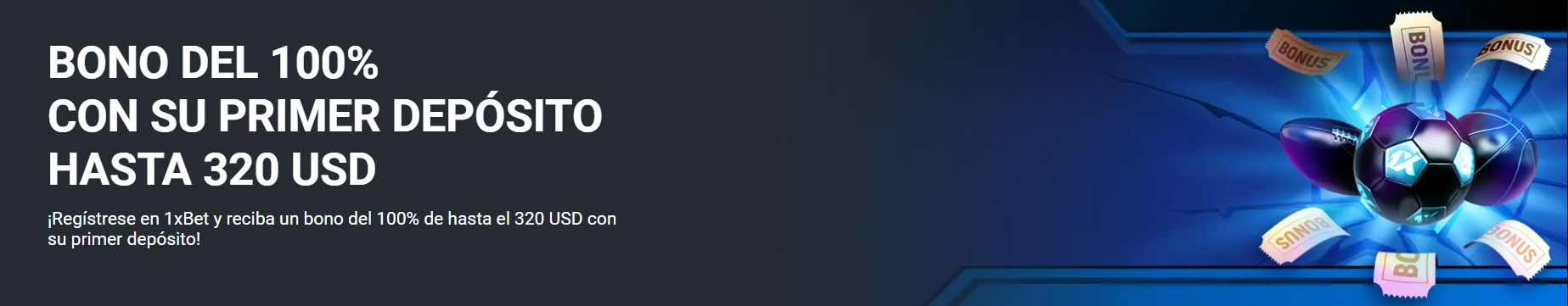 1xbet bono de bienvenida ecuador
