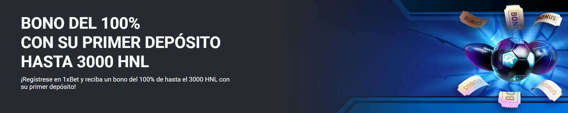 1xbet bono de bienvenida Hondura