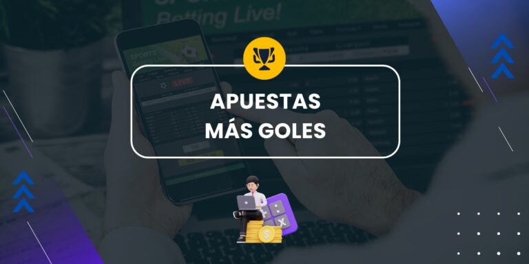 apuestas más goles